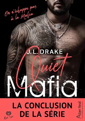 J. L. Drake - Quiet Mafia, Tome 4 : La Promesse d'un empire